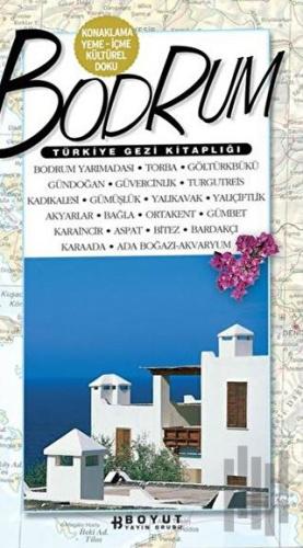 Türkiye Gezi Kitaplığı: Bodrum