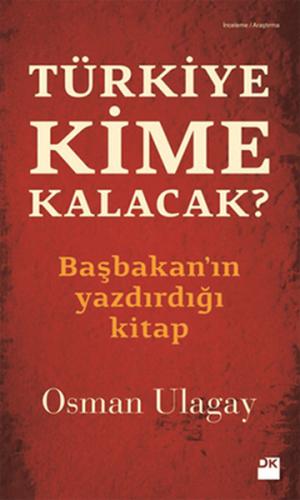 Türkiye Kime Kalacak? | Kitap Ambarı