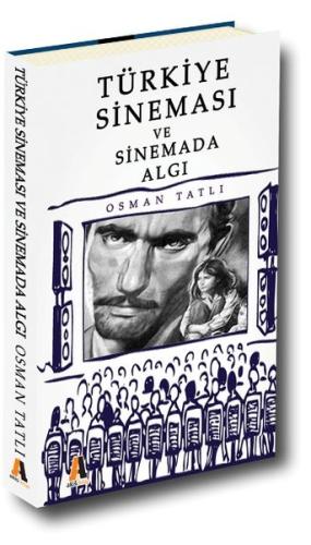 Türkiye Sineması ve Sinemada Algı | Kitap Ambarı