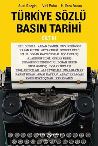 Türkiye Sözlü Basın Tarihi - Cilt 3