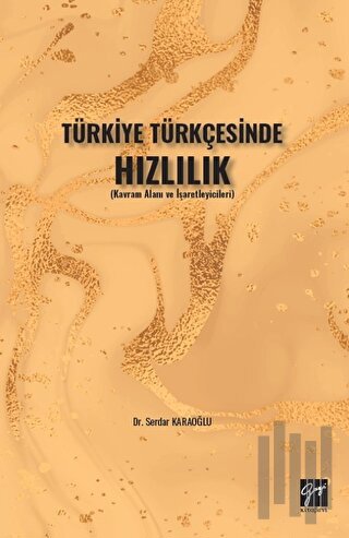 Türkiye Türkçesinde Hızlılık