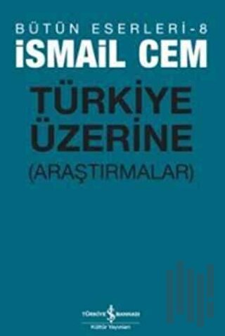 Türkiye Üzerine Araştırmalar