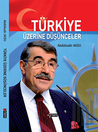 Türkiye Üzerine Düşünceler