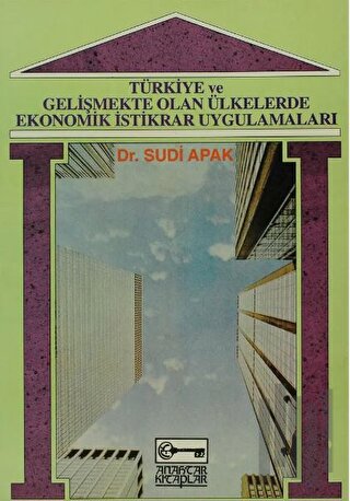 Türkiye ve Gelişmekte Olan Ülkelerde Ekonomik İstikrar Uygulamaları