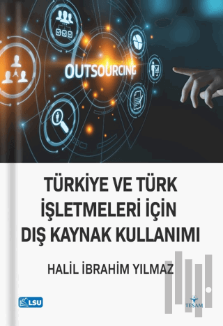 Türkiye ve Türk İşletmeleri İçin Dış Kaynak Kullanımı | Kitap Ambarı