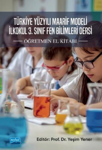 Türkiye Yüzyılı Maarif Modeli İlkokul 3. Sınıf Fen Bilimleri Dersi - Ö