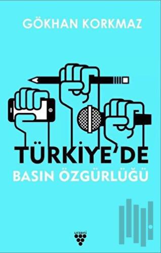 Türkiye'de Basın Özgürlüğü