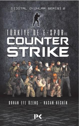 Türkiye'de E-Spor ve Counter Strike-Dijital Oyunlar Serisi 2