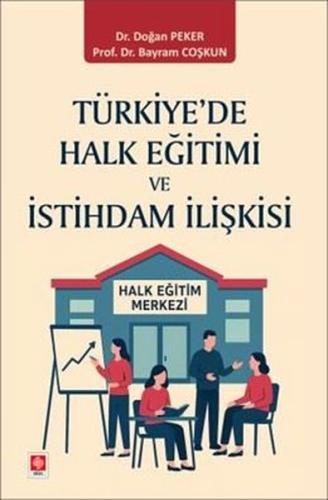 Türkiye'de Halk Eğitimi ve İstihdam İlişkisi