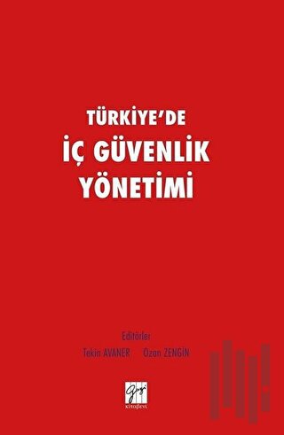Türkiye'de İç Güvenlik Yönetimi