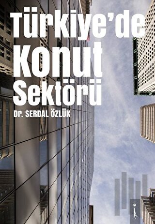 Türkiye'de Konut Sektörü