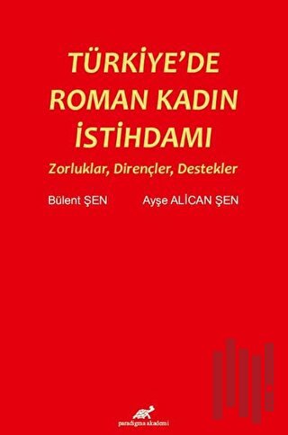 Türkiye'de Roman Kadın İstihdamı