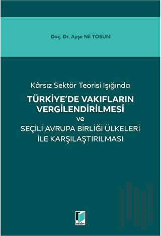Türkiye'de Vakıfların Vergilendirilmesi