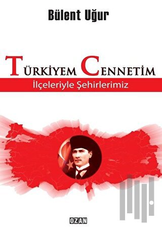 Türkiyem Cennetim