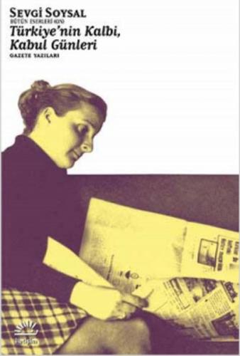 Türkiye'nin Kalbi, Kabul Günleri