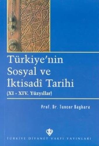 Türkiye'nin Sosyal ve İktisadi Tarihi(XI - XIV. Yüzyıllar)