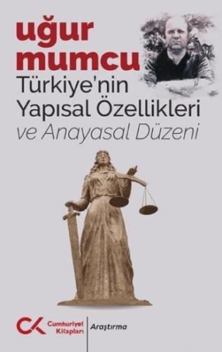 Türkiyenin Yapısal Özellikleri ve Anayasal Düzeni