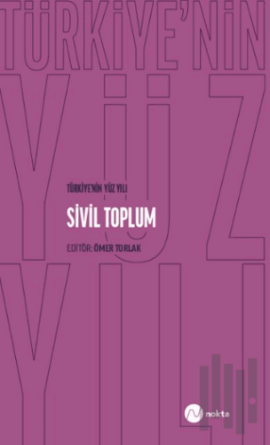 Türkiye'nin Yüz Yılı - Sivil Toplum