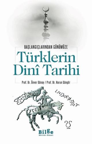 Türklerin Dini Tarihi - Başlangıçlarından Günümüze | Kitap Ambarı