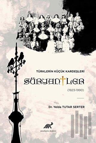 Türklerin Küçük Kardeşleri Süryaniler