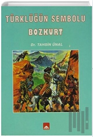 Türklüğün Sembolü Bozkurt