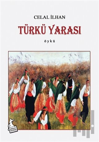 Türkü Yarası