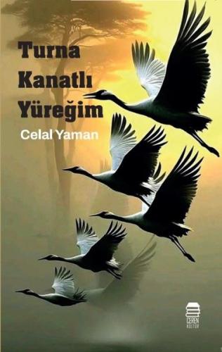 Turna Kanatlı Yüreğim