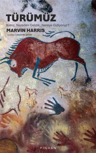 Türümüz: Kimiz Nereden Geldik Nereye Gidiyoruz? | Kitap Ambarı