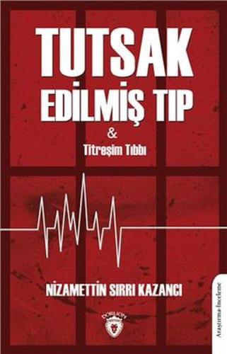 Tutsak Edilmiş Tıp ve Titreşim