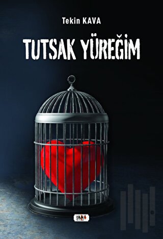 Tutsak Yüreğim