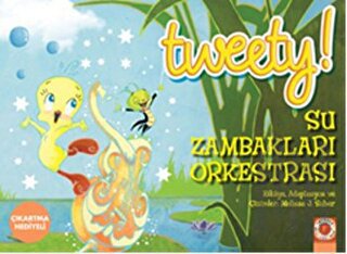 Tweety : Su Zambakları Orkestrası