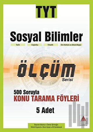 TYT Sosyal Bilimler Ölçüm Serisi 500 Soruyla Konu Tarama Föyleri