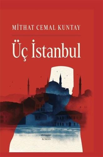 Üç İstanbul (Ciltli) | Kitap Ambarı