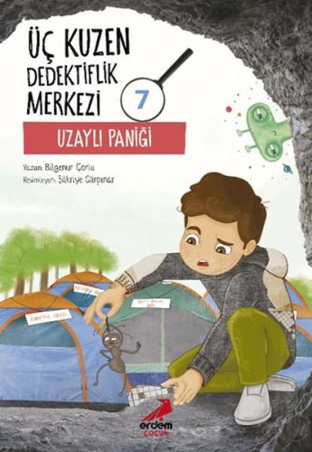 Üç Kuzen Dedektiflik Merkezi 7- Uzaylı Paniği | Kitap Ambarı