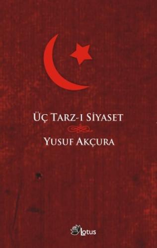 Üç Tarz-ı Siyaset | Kitap Ambarı