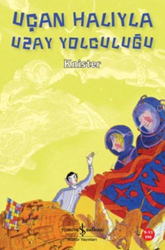 Uçan Halıyla Uzay Yolculuğu