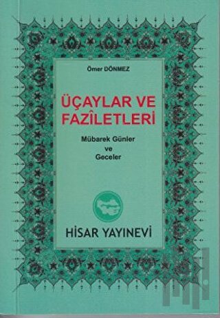 Üçaylar ve Faziletleri