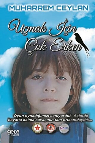 Uçmak İçin Çok Erken