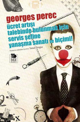 Ücret Artışı Talebinde Bulunmak İçin Servis Şefine Yanaşma Sanatı ve B