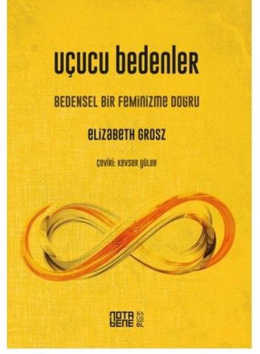 Uçucu Bedenler Bedensel Bir Feminizme Doğru