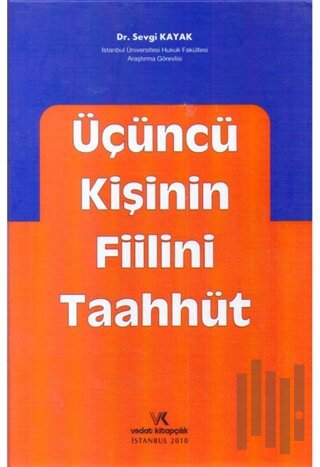 Üçüncü Kişinin Fiilini Taahhüt (Ciltli)