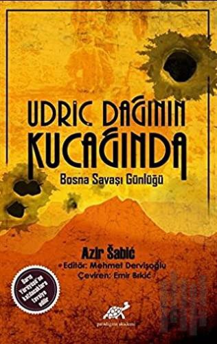 Udriç Dağının Kucağında