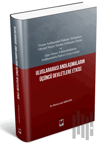 Uluslararası Andlaşmaların Üçüncü Devletlere Etkisi