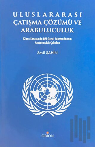 Uluslararası Çatışma Çözümü ve Arabuluculuk