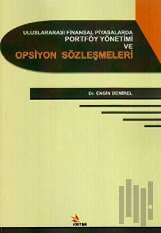 Uluslararası Finansal Piyasalarda Portföy Yönetimi ve Opsiyon Sözleşmeleri
