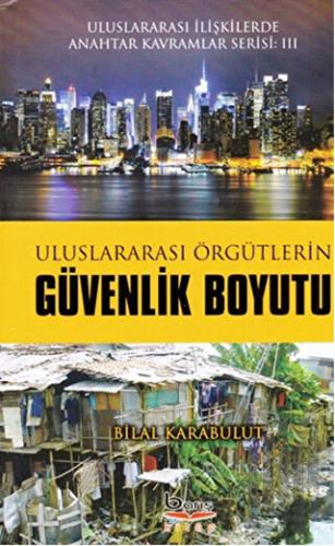 Uluslararası Örgütlerin Güvenlik Boyutu