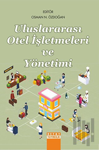 Uluslararası Otel İşletmeleri ve Yönetimi