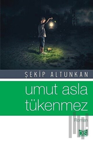 Umut Asla Tükenmez