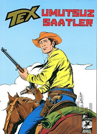 Umutsuz Saatler - Tex Klasik Serisi 37