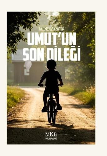 Umut'un Son Dileği | Kitap Ambarı